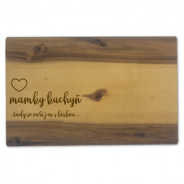 Kuchyňské akátové prkénko s gravírováním - Mamky kuchyň | Okamih